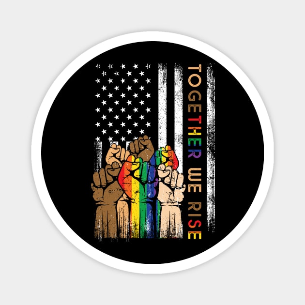 Vintage Pride LGBT Together We Rise American Flag Gift Black Lives Matter Magnet by Lones Eiless